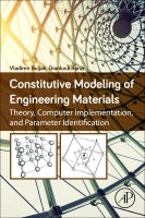 Materials Modelling: Theory, Computer Implementation, and Parameter Identification