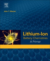 Lithium-Ion Battery Chemistries:  A Primer