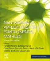 Nanomaterials Applications for Environmental Matrices: Water, Soil and Air