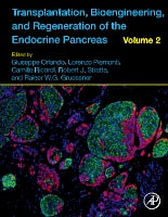 Transplantation, Bioengineering, and Regeneration of the Endocrine Pancreas Volume 2
