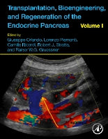 Transplantation, Bioengineering, and Regeneration of the Endocrine Pancreas Volume 1