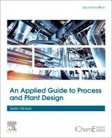 An Applied Guide to Process and Plant Design 2e