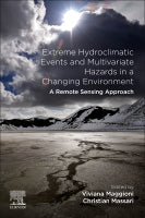 Extreme Hydroclimatic Events and Multivariate Hazards in a Changing Climate: A Remote Sensing Approach