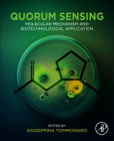 Quorum Sensing: Molecular Mechanism and Biotechnological Application
