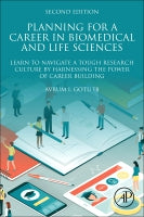 Planning a Career in Biomedical and Life Sciences: Making Informed Choices