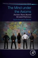 The Mind under the Axioms: Assessing Behavioral Implications of post-Bayesian Decision theory