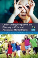 Understanding uniqueness and diversity in child and adolescent mental health: Understanding Diversity and Individual Dif