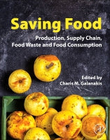 Saving Food: Production, supply chain, food waste and food consumption