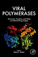 Viral Polymerases: Structures, Functions and Roles and Antiviral Drug Target