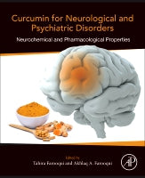 Curcumin for Neurological and Psychiatric Disorders: Neurochemical and Pharmacological Properties