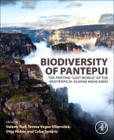Biodiversity of Pantepui: The Pristine Lost World of the Neotropics