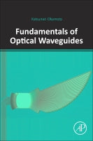 Fundamentals of Optical Waveguides 3e