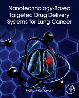 Nanotechnology-based Targeted Drug Delivery Systems for Lung Cancer