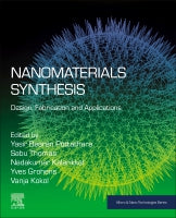 Nanomaterials Synthesis: Design, Fabrication and Applications