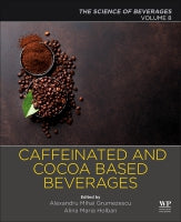 (Engineering of) Caffeinated and cocoa based beverages: Volume 8. The Science of Beverages