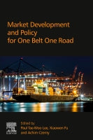 Market Development and Policy Implications: Analysing the Transport and Logistics Industry in One Belt One Road