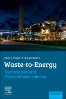 Waste-to-Energy 3e: Technologies and Project Implementation