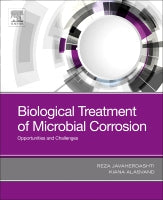HT - Biological Treatment of Microbial Corrosion: Opportunities and Challenges