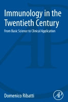 Immunology in the twentieth century: From basic science to clinical application