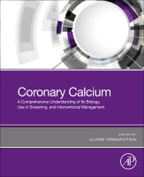 Coronary Calcium: Understanding Its Clinical Significance