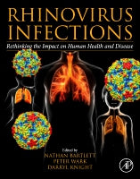Rhinovirus Infections and Disease: Rethinking the Impact on Human Health and Disease