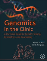 Translating Genomics to the Clinic: A Practical Guide to Genetic Referrals, Testing, and Counseling