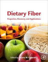 Dietary Fiber: Properties, Recovery & Applications