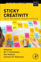 Sticky Creativity: Creative Cognition and Post It Notes