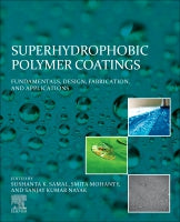 Superhydrophobic Polymer Coatings: Fundamentals, Design, Fabrication, and Applications