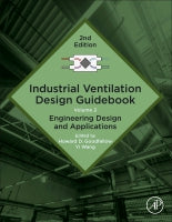Industrial Ventilation Design Guidebook, Volume 2: Engineering Design and Applications