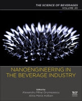Impact of nano-engineering in beverage industry: Volume 20: The Science of Beverages