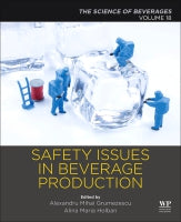 Safety issues in beverage production: Volume 18: The Science of Beverages