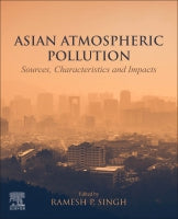 Asian Atmospheric Pollution: Sources, Characteristics and Impacts
