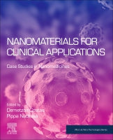 Nanomaterials for Clinical Applications:: Case Studies in Nanomedicines