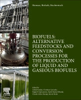 Biomass, Biofuels, Biochemicals: Biofuels: Alternative Feedstocks and Conversion Processes for the Production of Liquid