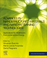 Advances in Nanostructured Materials and Nanopatterning Technologies: Applications for Healthcare, Environmental and Ene