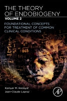 The Theory of Endobiogeny Volume 2: FOUNDATIONAL CONCEPTS FOR TREATMENT OF COMMON CLINICAL CONDITIONS