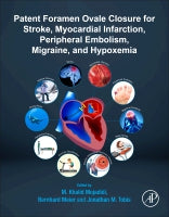 Percutaneous Patent Foramen Ovale Closure for Stroke, Myocardial Infarction, Peripherial Embolism, Migraine, and Hypoxem