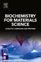 Biochemistry for Materials Science: Catalysis, complexes and proteins