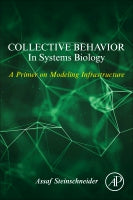 Collective Behavior in Systems Biology: a Primer on Modelling Infrastructure