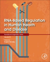 RNA-based Regulation in Human Health and Disease