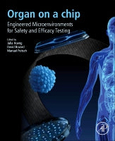Organ on a chip: Convergence of Advanced Materials, Cells, and Microscale Technologies