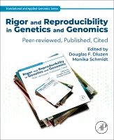 Best Practices in Genetic and Genomic Research: Rigor, Reproducibility, and Protocols for the Laboratory and Classroom