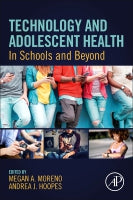 Technology and Adolescent Behavior: Functioning and Engagement in Schools and Beyond