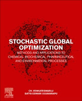 Stochastic global optimization methods and applications to chemical, biochemical, pharmaceutical and environmental proce