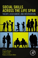 Social Skills Aross the Life-Span: Theory, Assessment, and Intervention