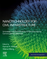 Nanotechnology for Civil Infrastructure: innovation and eco efficiency of nanostructured cement-based materials