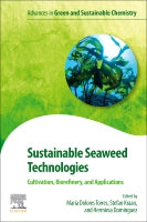 Sustainable Seaweed Technologies: Cultivation, Biorefinery and Applications