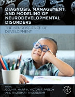 Diagnosis, Management and Modelling of Neurodevelopmental Disorders: The Neuroscience of Development