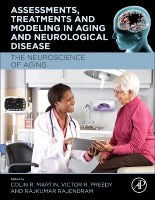 Assessments, Treatments and Modelling in Aging and Neurological Disease: The Neuroscience of Aging